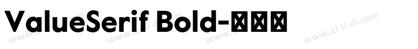 ValueSerif Bold字体转换